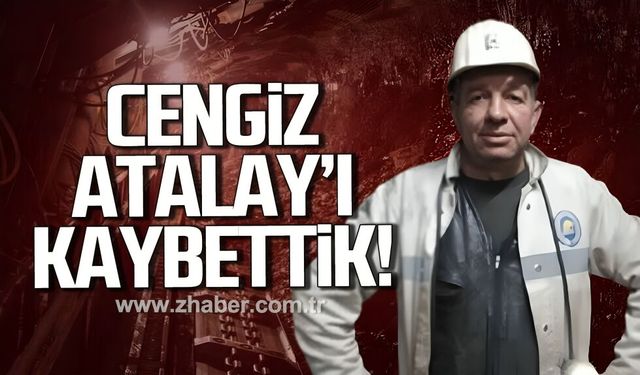 TTK işçisi Cengiz Atalay kalp krizi sonucu hayatını kaybetti