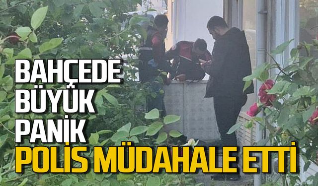 Evin bahçesine büyük panik: Emniyet güçleri müdahale etti