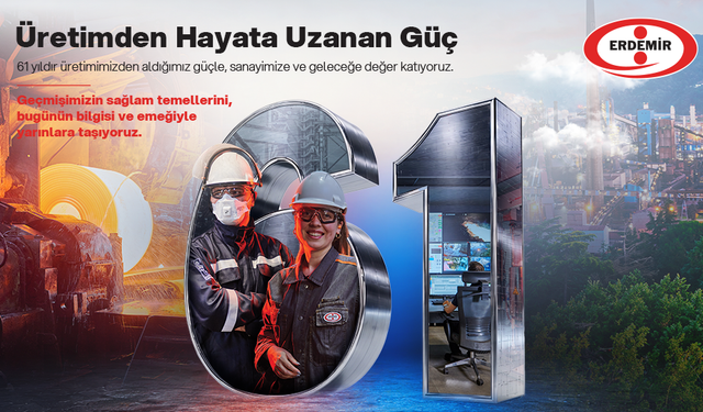 ERDEMİR, 61.Yıl İşletme Yıldönümü