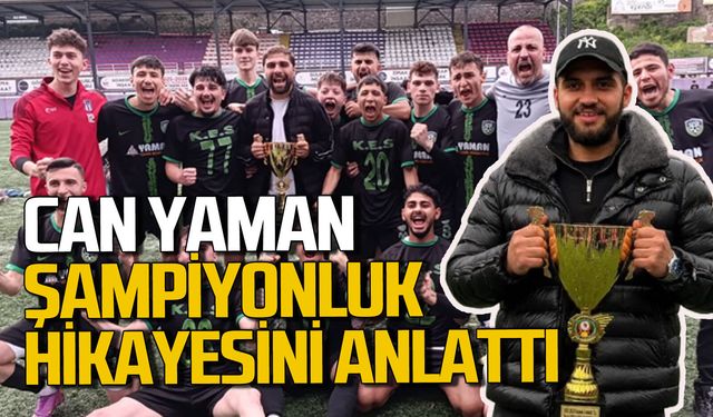Şampiyon takımın başkanvekili Can Yaman gurur yılını anlattı