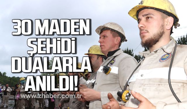 30 Madenci şehidi dualarla anıldı