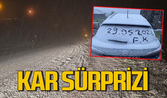 Mayıs ayının sonunda Kastamonu, Karabük ve Bartın'da kar sürprizi