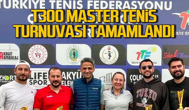 Çaycuma'da T300 Master Tenis Turnuvası tamamlandı