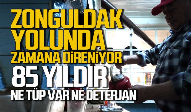 Zonguldak yolunda zamana direniyor… 85 yıldır ne tüp var ne deterjan