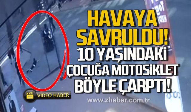 Zonguldak'ta 10 yaşındaki çocuğa motosikletin çarpma anı kamerada