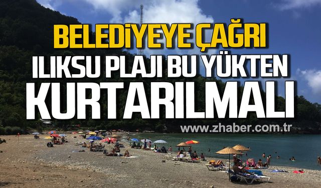 Atakan Karali'den Kozlu Belediyesi'ne çağrı. "Ilıksu Plajı bu yükten kurtarılmalı"