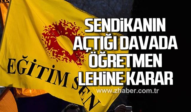 Eğitim Sen'in açtığı davada Öğretmen lehine karar