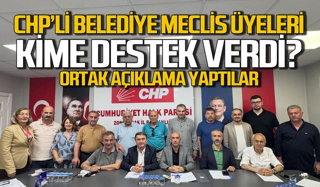 CHPli Zonguldak Belediye Meclis üyelerinden ortak açıklama: Kimi destekliyorlar?