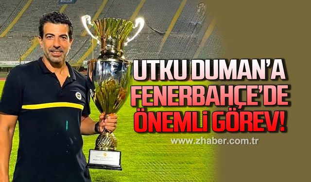 Utku Duman'a Fenerbahçe'de önemli görev