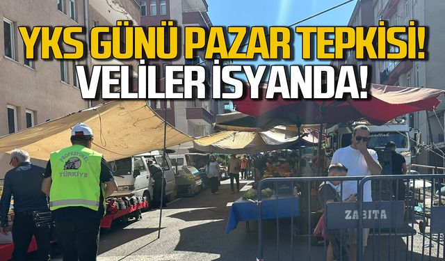 YKS günü okulun dibinde pazar tepkisi!