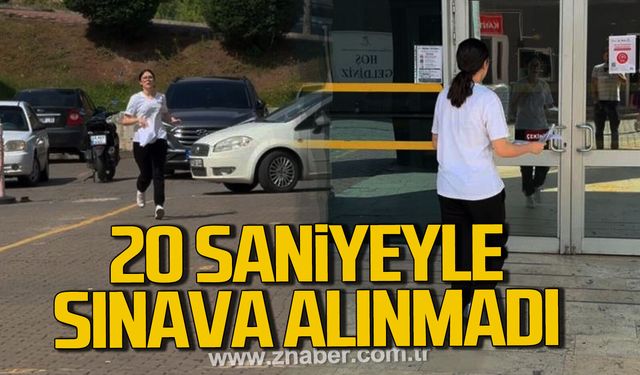 Karabük’te YKS heyecanı. 20 saniyeyle sınava yetişemedi.