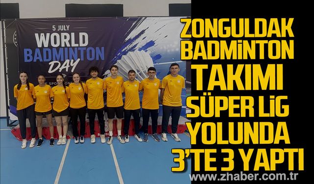 Zonguldak Badminton Takımı Süper Lig yolunda 3'te 3 yaptı.