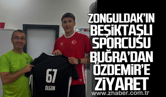Zonguldak’ın Beşiktaşlı sporcusu Buğra Olgun’dan Özdemir’e ziyaret