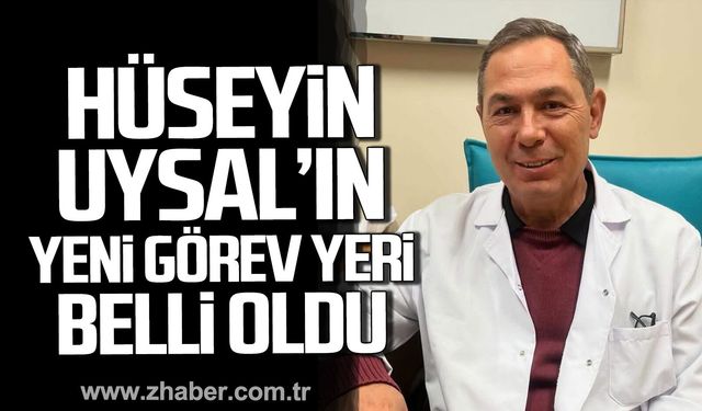 Op. Doktor Hüseyin Uysal, Alaplı Devlet Hastanesi’ne atandı.