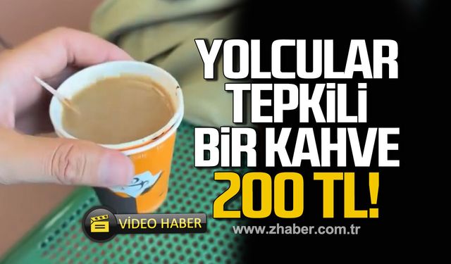 Yolcular tepkili: Çaycuma Havalimanı’nda kahve 200 TL