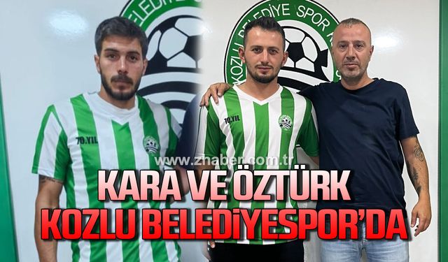Kara ve Öztürk Kozlu Belediyespor'da