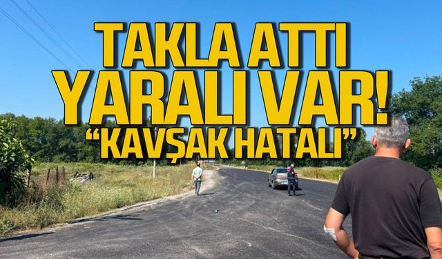 Kaza yaptı takla attı "Kavşak hatalı"