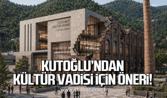 Prof. Dr. Hakan Kutoğlu’ndan kültür vadisi için iki merkez önerisi