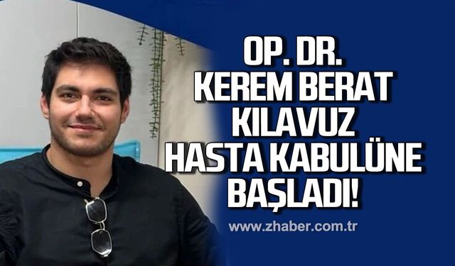 Opr. Dr. Kerem Berat Kılavuz hasta kabulüne başladı
