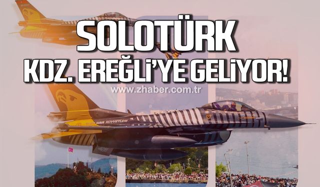 SOLOTÜRK Kdz. Ereğli'ye geliyor