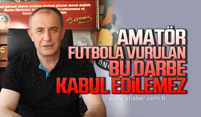 Kemal Demir'den tepki! "Amatör futbola vurulan bu darbe kabul edilemez"