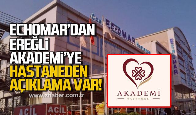Echomar'dan Ereğli Akademi'ye. Hastaneden açıklama var