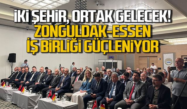 Zonguldak ile Essen arasında yeşil dönüşüm ve enerji iş birliği