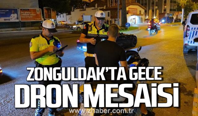 Zonguldak'ta gece- gündüz ekiplerden dron destekli denetim.