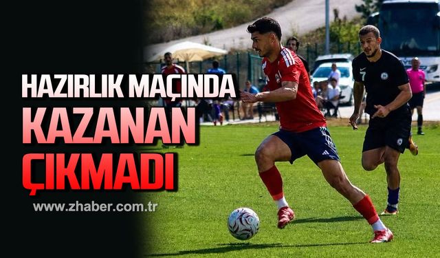 Hazırlık maçında kazanan çıkmadı