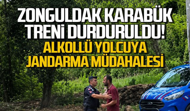 Zonguldak-Karabük treni durduruldu... Alkollü yolcuya jandarma müdahalesi