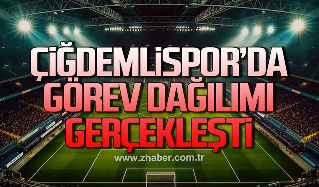 Kdz. Ereğli Çiğdemlispor’da görev dağılımı gerçekleşti