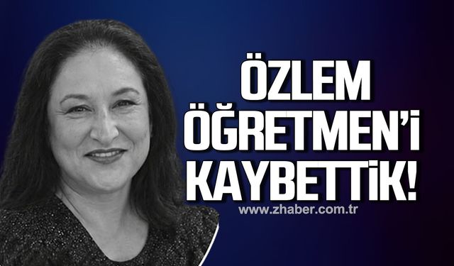 Öğretmen Özlem Gelişli hayatını kaybetti