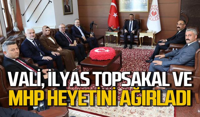 Vali Osman Hacıbektaşoğlu MHP Genel Başkan Yardımcısı İlyas Topsakal’ı ağırladı