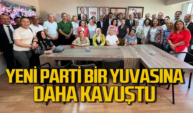 Yeni Parti bir yuva daha kurdu, açılışını törenle yaptı