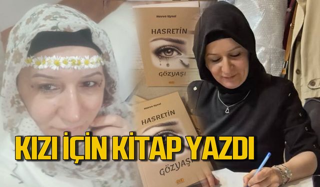 Havva Uysal kızı için şiir kitabı yazdı