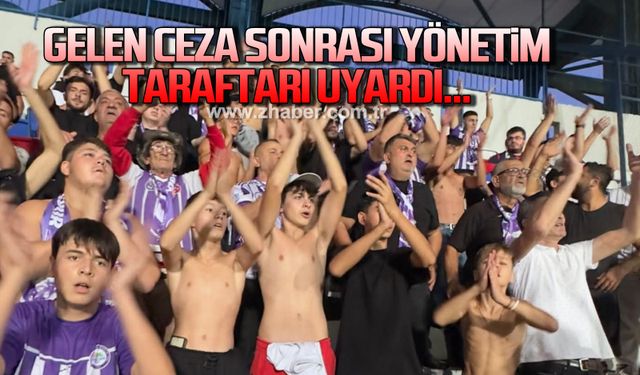 Gelen ceza sonrası yönetim taraftarı uyardı...