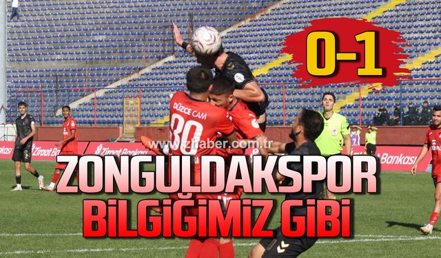 Zonguldakspor bildiğimiz gibi 0-1