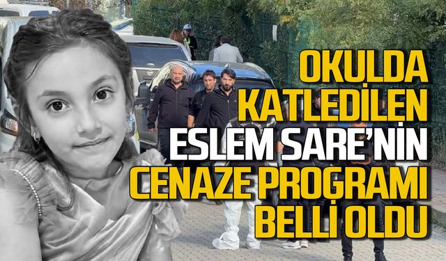 Okulda katledilen Eslem Sare Bulut’un ceza programı belli oldu