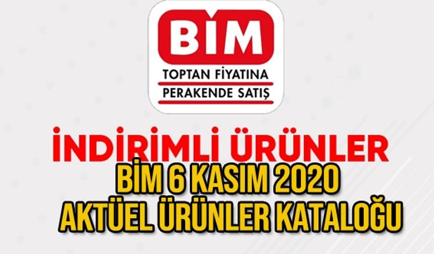 Bim 6 Kasım 2020 Aktüel Ürünler Kataloğu