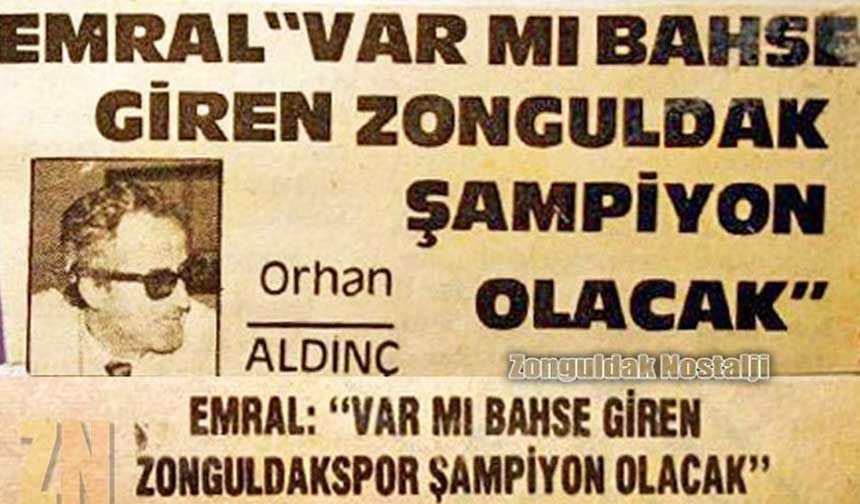 "Var mı bahse giren Zonguldakspor şampiyon olacak"