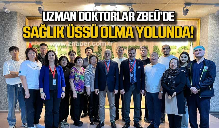 10 uzman doktor ZBEÜ'de! Bölgenin sağlık üssü olacak