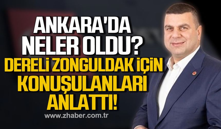 Cem Dereli Zonguldak için konuşulanları anlattı!