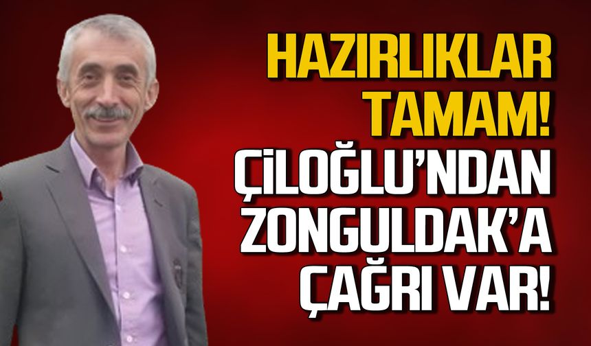Hazırlıklar tamam! Savaş Çiloğlu'ndan Zonguldak'a çağrı!