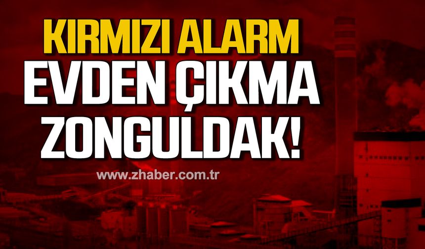 Evden çıkma Zonguldak! Hava kalitesi tehlike altında!