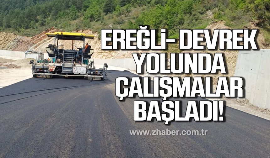 Kdz. Ereğli- Devrek yolunda asfaltlama çalışmaları başladı!