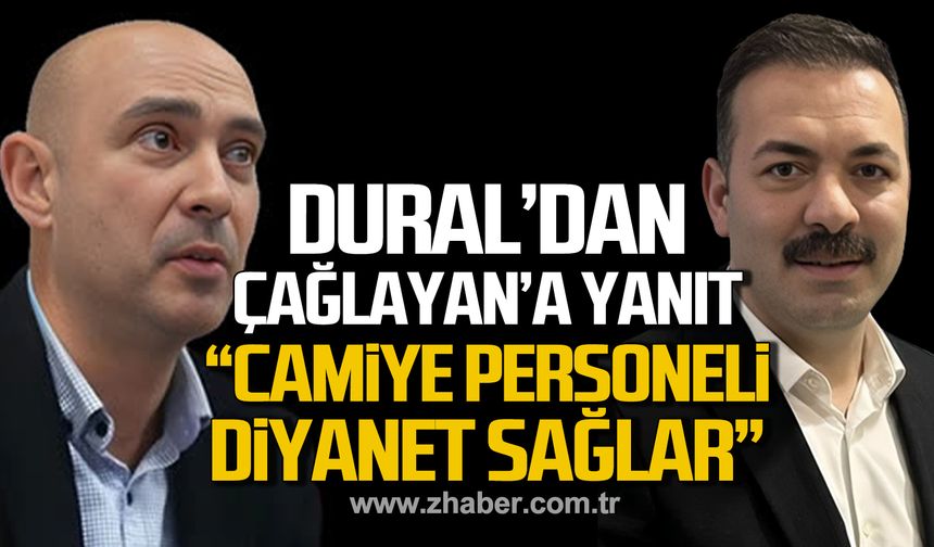 Dural; "Camiye personelin istihdam edilmesi Diyanet İşleri’nin görevidir"