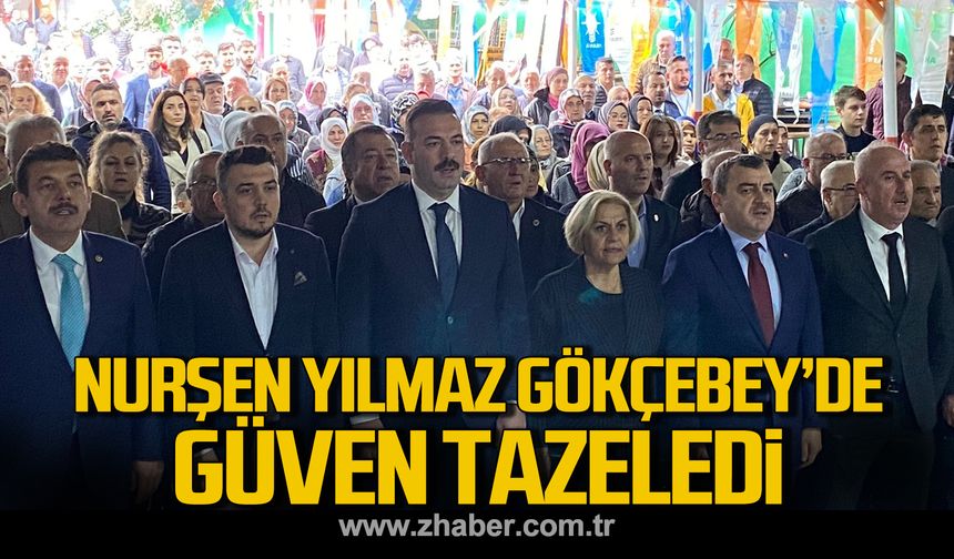 Nurşen Yılmaz Gökçebey'de güven tazeledi!