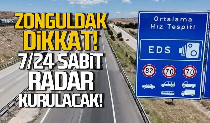 Zonguldak'a 7/24 sabit radar kurulacak!