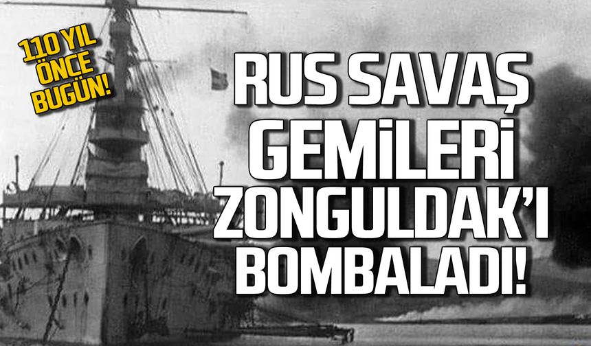 2 Kasım 1914 - Rus savaş gemileri Zonguldak'ı bombaladı