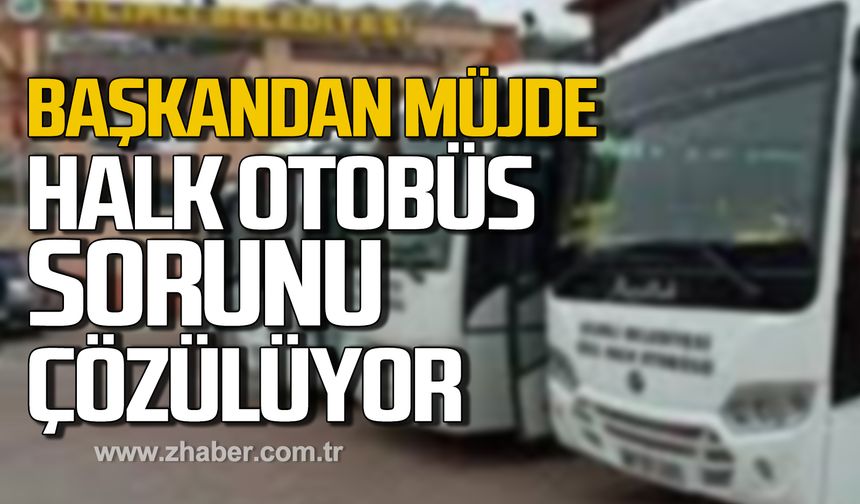 Kamil Altun'dan müjde! Halk otobüs sorunu çözülüyor!